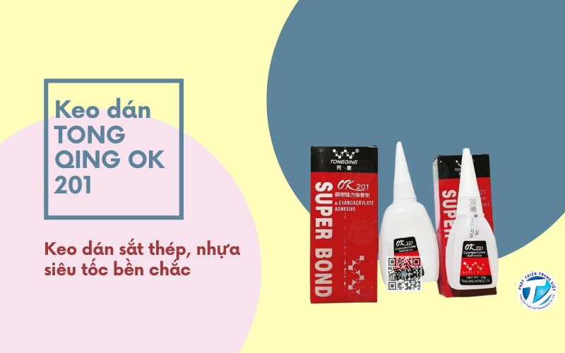 Keo dán TONG QING OK 201 - Keo dán mica, nhựa siêu tốc bền chắc&nbsp;